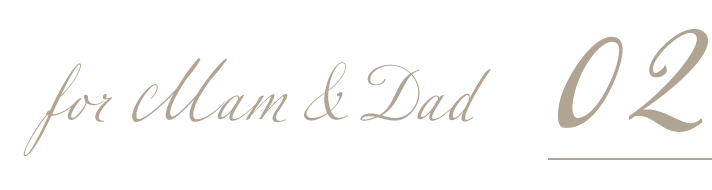 for mam and dad